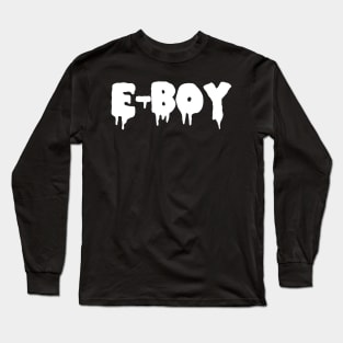 E-Boy - Aesthetic TikTok Long Sleeve T-Shirt